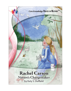 CK Voices in History™ Rachel Carson: Nature’s Changemaker